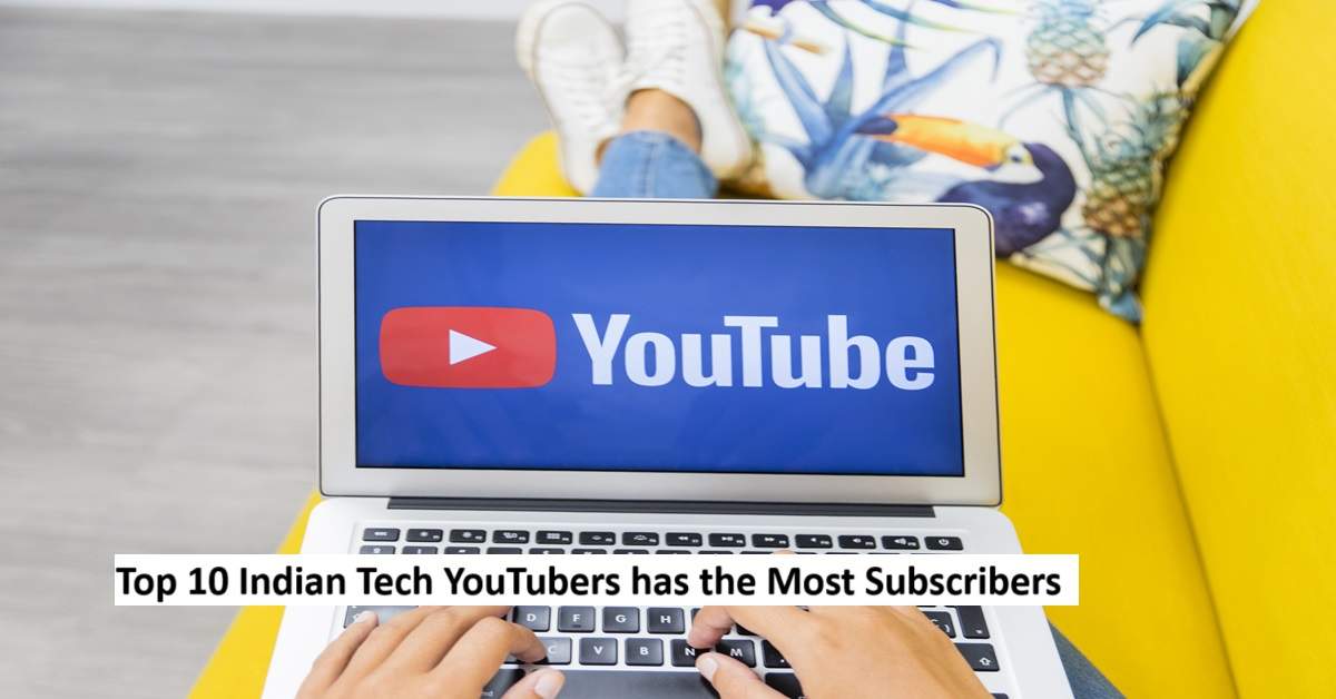 A list of the top 10 Indian tech YouTubers with the most subscribers. The list is displayed on a YouTube webpage.